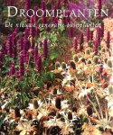 Oudolf , Piet . & Henk Gerritsen . [ isbn 9789062554119 ] 4622 - Droomplanten . ( De nieuwe generatie tuinplanten . ) - Het baanbrekende boek van Piet Oudolf en Henk Gerritsen volledig herzien en bijgewerkt - Overzichtelijke plantenbeschrijvingen en vele nieuwe foto's in een eigentijdse vormgeving -