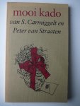 Carmiggelt, S. - Mooi kado / Boekenweekgeschenk 1979, met tekeningen van Peter van Straaten