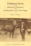 Mook, Willem van - Folklore boek van de Brabantse kermissen in de geschiedenis van circus Pigge