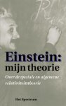 A. Einstein - Einstein: Mijn theorie over de speciale en algemene relativiteitstheorie