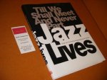 Klomp, Jaap van de. - Till we shall meet and never part. Jazz lives.