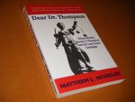 Moseley, Matthew L. - Dear Dr. Thompson. Felony Murder, Hunter S. Thompson and the Last Gonzon Campaign.