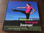 Diepen, Esther van - Gezond en Energiek Zwanger / nine months from now, you will thank yourself