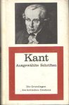 Kant, Immanuel - Die Grundlagen des kritischen Denkens. Ausgewahlte Schriften
