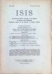 George Sarton - ISIS International Review devoted to the History of Science and Civilization Quaterly Organ of the History of Science Society N° 34, Vol X (2) June 1928 George Sarton - ISIS International Review devoted to the History of Science and Civilization Quaterly Organ of the History of Science Society N° 34, Vol X (2) June 1928