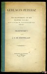 STOPPELAAR, J. de - Gerlacus Petersz, een kloosterling uit den bloeitijd van het monastrium Windesemense (1378-1411) - Proefschrift.