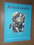 Bouwense, M ea. - Retro innovatie