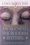 Das, Lama Surya - Awakening the Buddha Within: Eight Steps to Enlightenment Das, Lama Surya - Awakening the Buddha Within: Eight Steps to Enlightenment