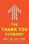 Gary Vaynerchuk 125266 - The Thank You Economy
