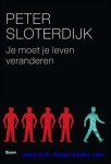 Sloterdijk, Peter - Je moet je leven veranderen. Over antropotechniek