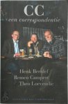 Henk Bernlef 110683, Remco Campert 10976, Theo Loevendie 69476 - CC: een correspondentie
