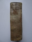 Wolff, Christiaan. - Grond-beginzelen van alle de mathematische weetenschappen. Derde deel. Bevattende de optica, catoptrica, dioptrica, perspectiva, sphaerische trigonometrie, astronomie, geographie, chronologie, en gnomonica. Beneffens een kort onderricht van de...