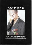  - Raymond v/h Groenewoud