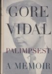 Vidal, Gore - Palimpsest. A Memoir.