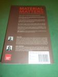 Rau, Thomas en Sabine Oberhuber - Material matters   Het alternatief voor onze roofbouwmaatschappij