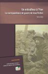 Daniël Vanacker 65014 - Un mitrailleur à l’Yser la correspondance de guerre de Jean Pecher (1914-1918)