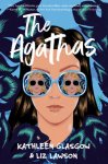 Kathleen Glasgow - (1) The Agathas