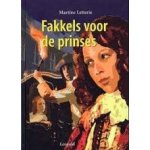 Letterie, Martine - Fakkels voor de prinses Letterie, Martine - Fakkels voor de prinses