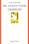 Erich Fromm - (1) De Angst Voor Vrijheid