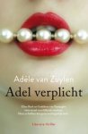 ZUYLEN, Adèle van - Adel verplicht ZUYLEN, Adèle van - Adel verplicht