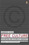 Lawrence Lessig 46232 - Free Culture The Nature And Future Of Creativity