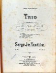 Tanejew, Sergei: - Trio (D-dur) pour piano, violon et violoncelle. Op. 22