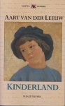 Leeuw (Hof van Delft, 23 juni 1876 - Voorburg, 17 april 1931), Aart van der - Kinderland - Voor een venster, Het vergif, Gulle dagen, Verdriet, nneke en De eenzaamheid