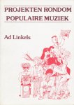 Linkels - Projekten rondom populaire muziek