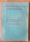 Gemeentemuseum - Gemeente-museum Den Haag I: Een rondgang door de verzamelingen - Het bouwwerk