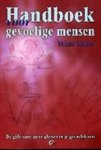 Kijne, Wim . [ isbn 9789077556115 ] - Handboek voor Gevoelige Mensen . ( De gids voor meer plezier in je gevoelsleven . ) Of je nu hooggevoelig, supergevoelig of gewoon gevoelig bent, gevoelig zijn is een gave waar je niet alleen mee kunt leren omgaan, maar waarvan je ook plezier kunt -