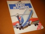 Gunston, Bill. - Early Jetliners [The illustrated international Aircraft Guide]