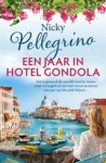 Nicky Pellegrino - Een jaar in Hotel Gondola