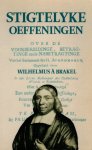 Wilhelmus à Brakel. - Brakel, Wilhelmus a-Stigtelyke Oeffeningen