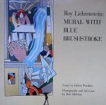 Tomkins, Tom. / interview Bob Adelman - Roy Lichtenstein.   : mural with blue brushstroke