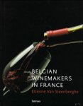 Etienne van Steenberghe - Belgian winemakers in France