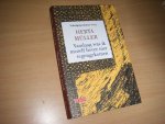 Müller, Herta ; uit het Duits vertaald door Ria van Hengel - Vandaag was ik mezelf liever niet tegengekomen