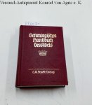 von Hueck, Walter: - Genealogisches Handbuch der Freiherrlichen Häuser. Freiherrliche Häuser A Band IX, Band 59 der Gesamtreihe