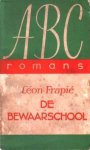 Frapië, Léon - De bewaarschool