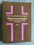 Akker, Nico van den & Nissen, Peter - Wegen en dwarswegen. Tweeduizend jaar christendom in hoofdlijnen.