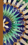 Esther Freud - De Kleur Van Henna