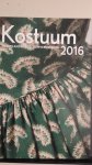  - Kostuum, Jaaruitgave van de Kostuumvereniging 2016