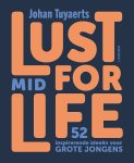 Johan Tuyaerts - Lust for (mid)life