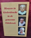 Boeve-Groeneveld, A. - Mensen in klederdracht in de gemeente Oldebroek / 1e druk