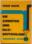 Yahya Faris - Die Zionisten und Nazideutschland Palestine Essays No.47
