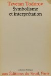 TODOROV, T. - Symbolisme et interprétation.