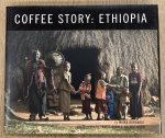 BURHARDT, MAJKA. - Coffee Story: Ethiopia