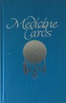 Sams, Jamie and Carson, David - Medicine cards; the discovery of power through the ways of animals