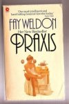 Weldon, Fay - Praxis