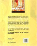 Brown , Marianne K. [ ISBN 9789043910538 ] - Het Nieuwe Aquarel . ( Opbouw en ontwerp als inspiratiebron . )  Marianne Brown toont door gebruik te maken van verschillende compositie technieken een nieuwe benadering voor het maken van een aquarel. Zij begint in dit boek met hoofdstukken over -