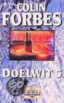 Colin Forbes - Doelwit 5 / Adventure classics